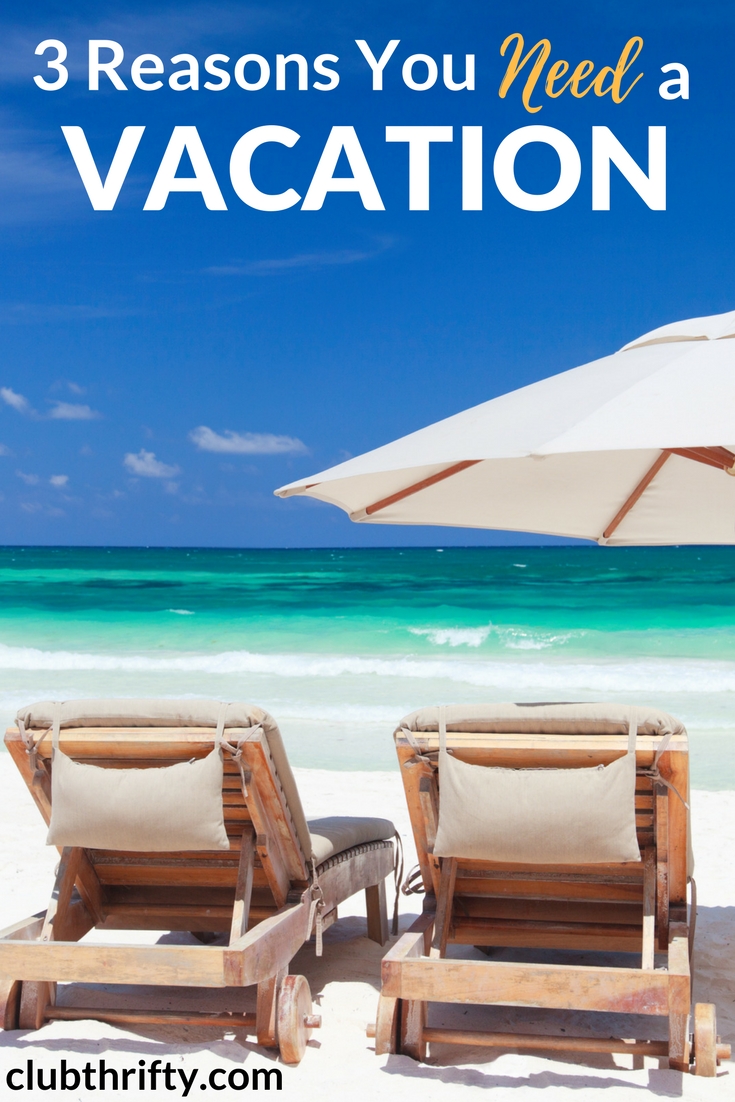Don't let your vacation time go to waste! Here are 3 reasons you need a vacation to stay productive, active, and healthy in all aspects of your life.