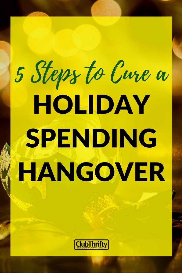 Admit it: You've been naughty over the holidays. We've got the cure for your holiday hangover here. Get your money back on track in 5 easy steps.