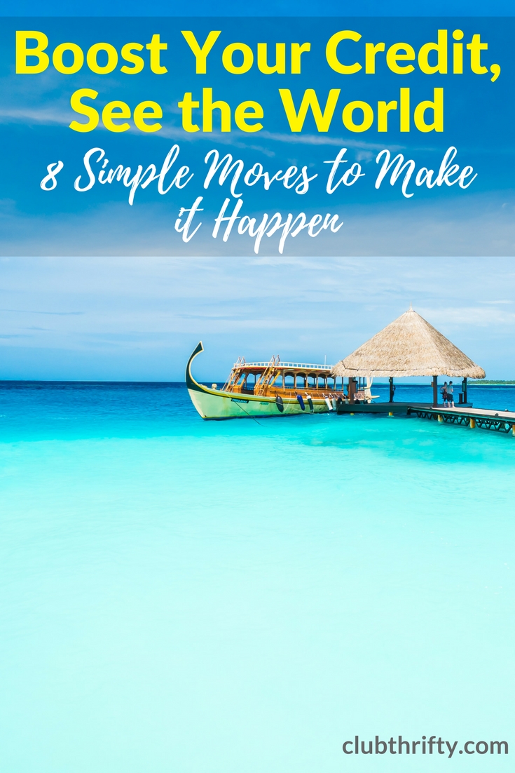 Is your credit score stopping you from seeing the world? Here are 8 simple ways to fix your credit fast, so you can start traveling in no time!