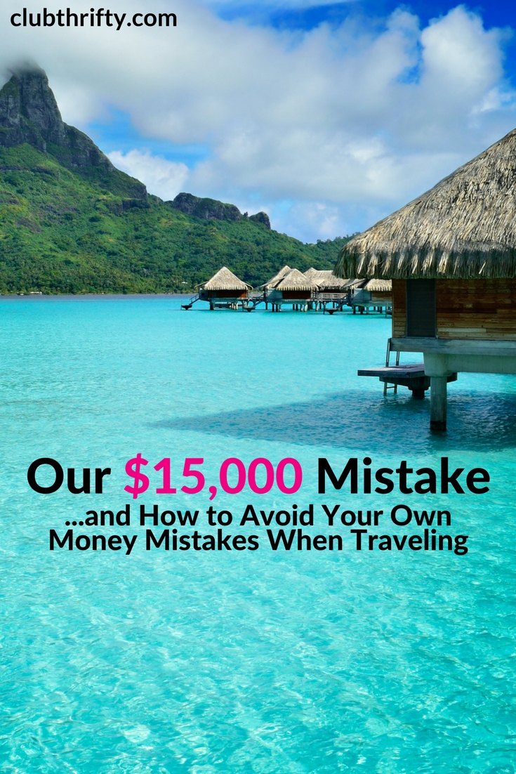 Think you can't afford travel? Think again. Use these tips to avoid the most common money mistakes while traveling. They could save you thousands!