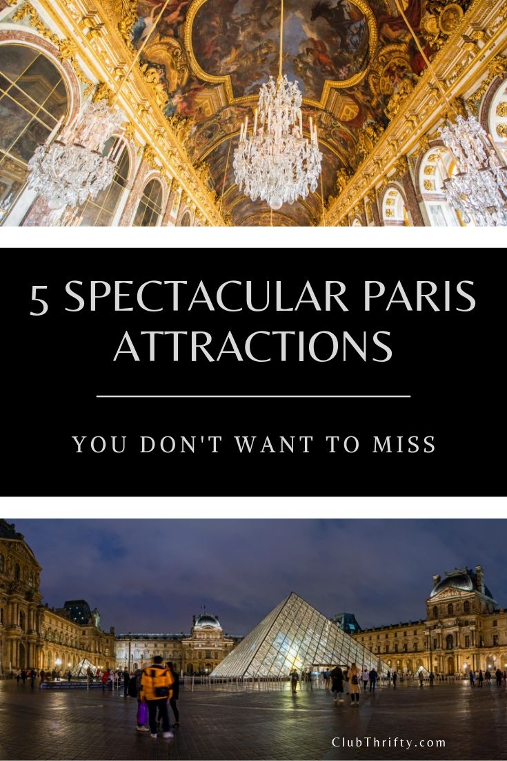 5 Paris Attractions Not to Miss Pin - pictures of Paris