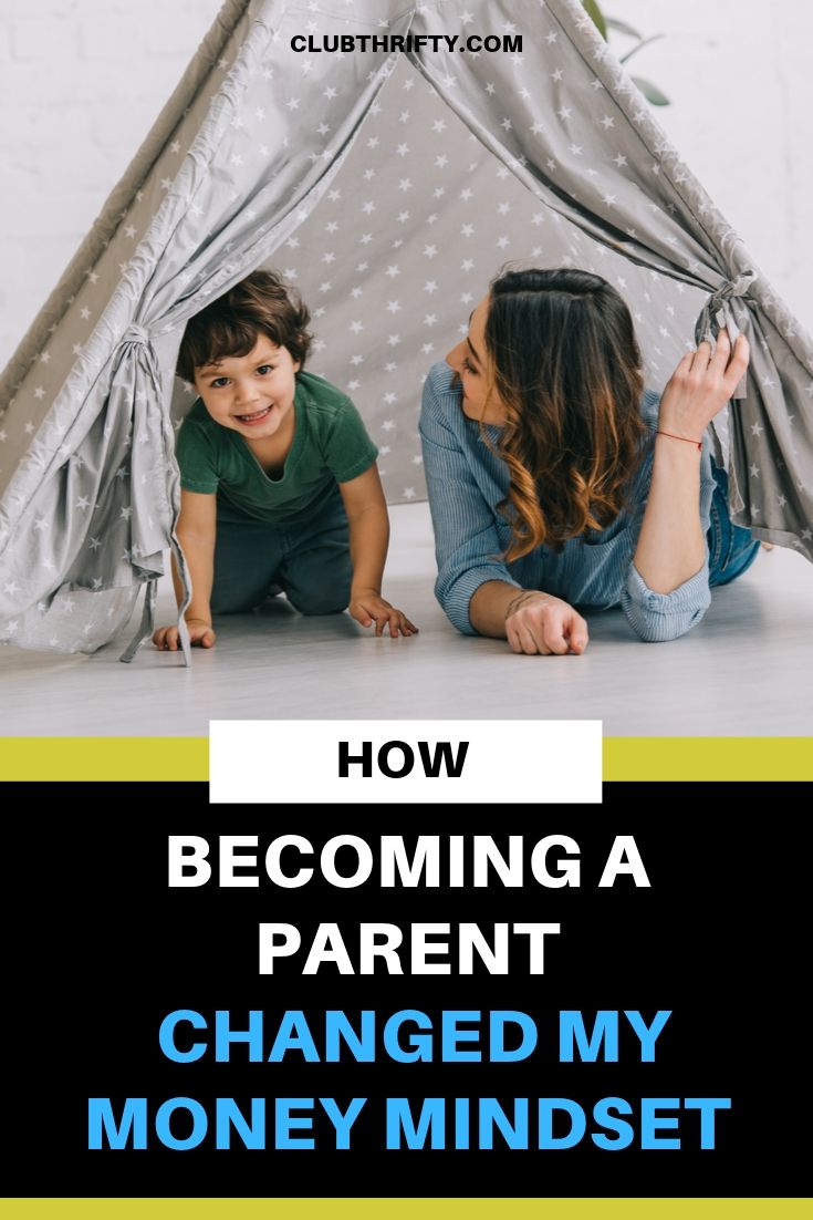How Becoming a Parent Changed My Money Mindset Pin - picture of mom and young son in tent