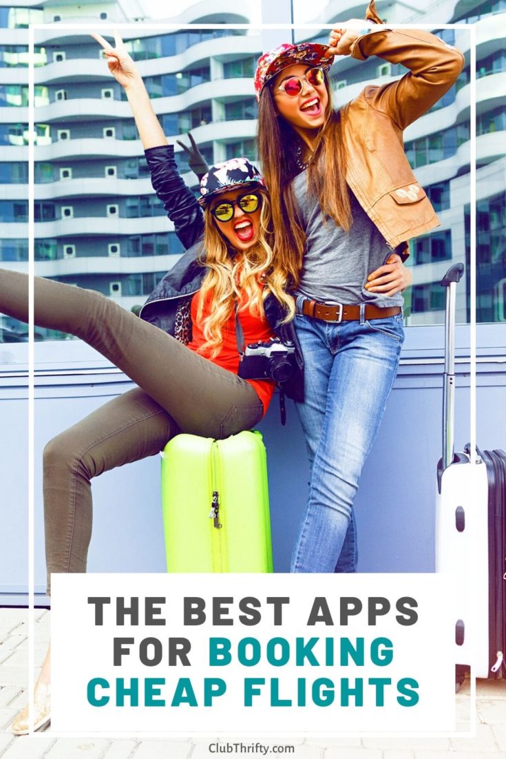 Best Apps for Booking Cheap Flights Pin - two young women sitting on suitcases celebrating at airport