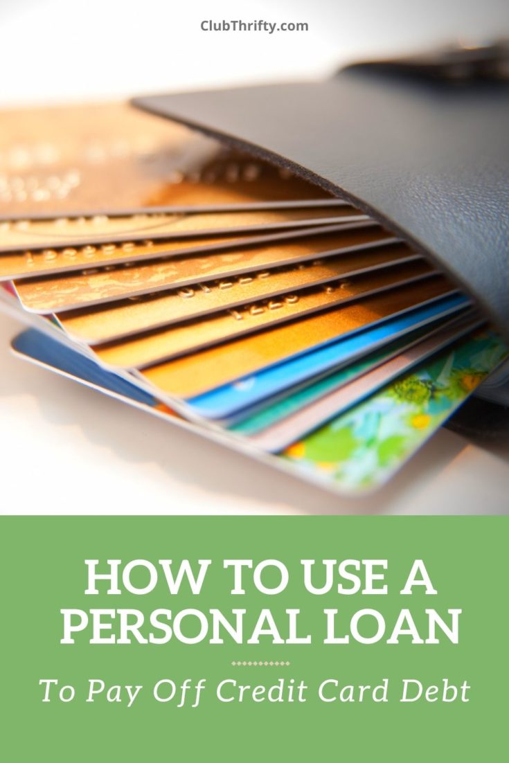 How to use a Personal Loan to Pay off Credit Card Debt Pin - picture of wallet full of credit cards