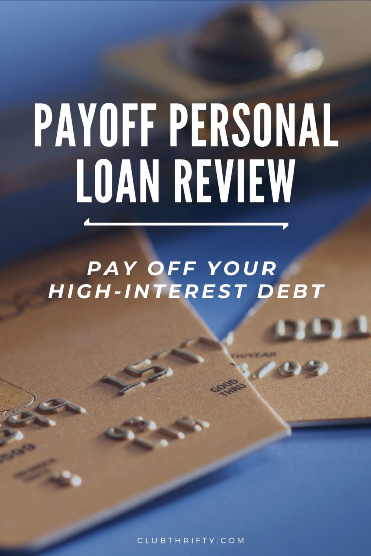 Payoff Personal Loan Review Pin - up close picture of cut credit card with scissors in background