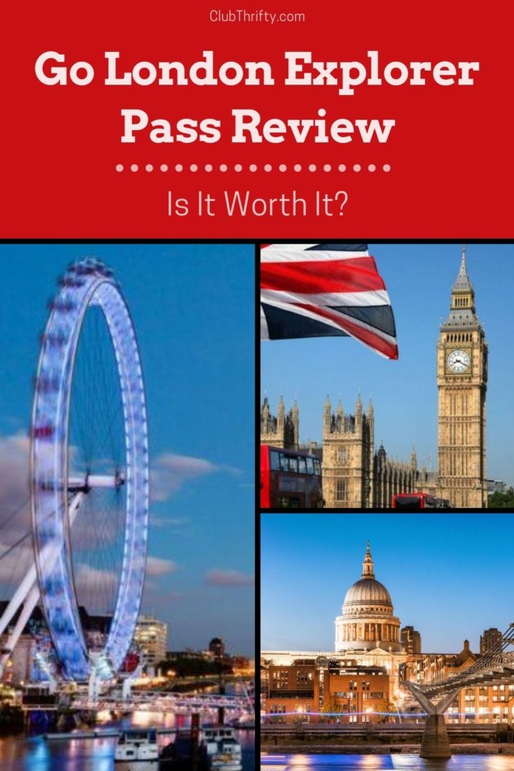 Go London Explorer Pass Review Pin - pictures of London Eye, St Paul's Cathedral, and Big Ben