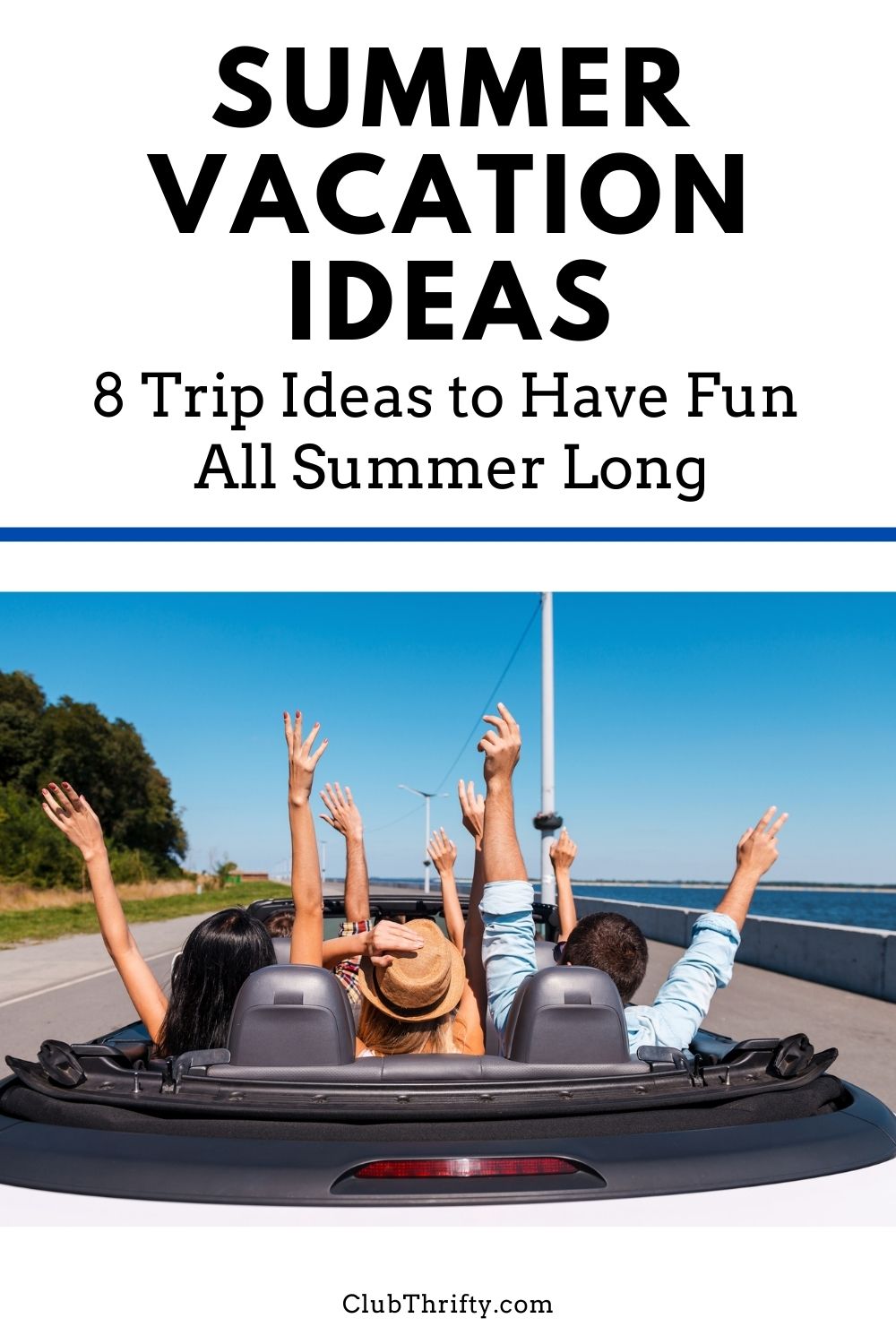 Summer vacation ideas